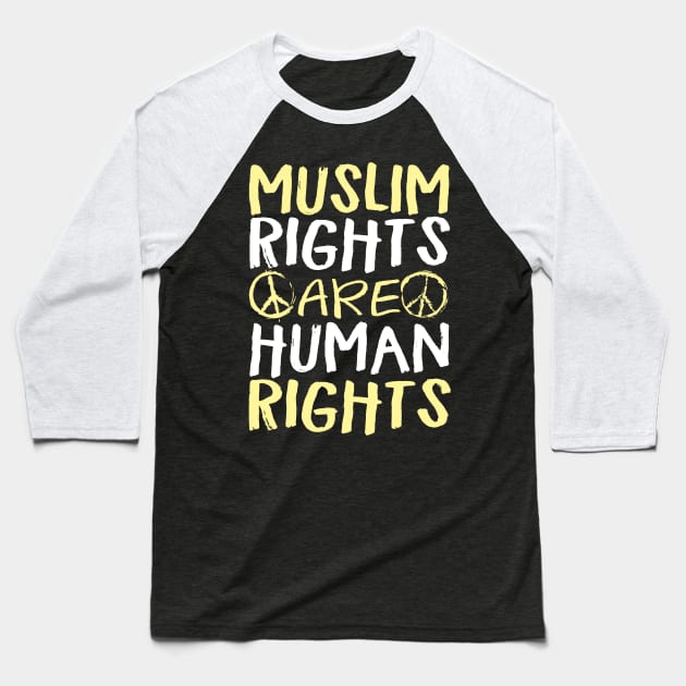 Muslim Rights Are Human Rights Baseball T-Shirt by fromherotozero